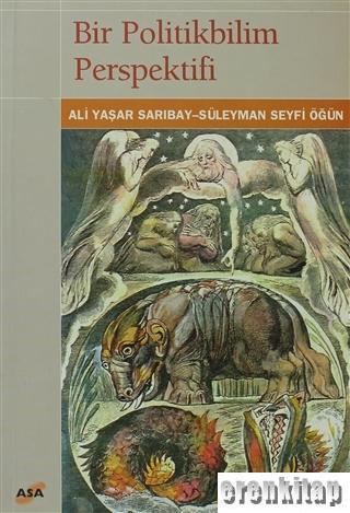 Asa Kitabevi, Bir Politikbilim Perspektifi, Ali Yaşar S.Seyfi Öğün & Sarıbay