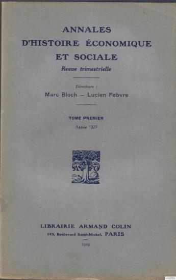 Armand Colin, Annales d’Histoire Economique et Sociale Revue Trimestrielle 1 - 10 volumes, Marc Bloch , Lucien FEVRE