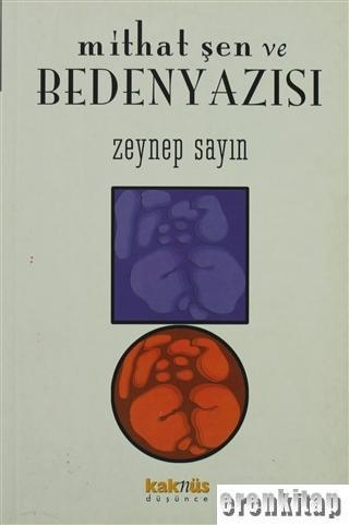 Kaknüs Yayınları, Mithat Şen ve Bedenyazısı 2 Cilt TK, Zeynep B. Sayın