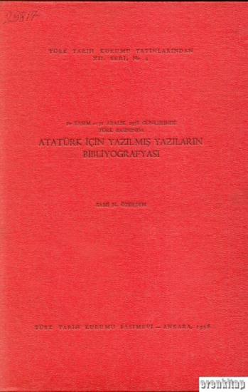 Türk Tarih Kurumu, 10 Kasım-31 Aralık 1938 Günlerinde Türk Basınında Atatürk İçin Yazılmış Yazıların Bibliyografyası, Sami Nabi Özerdim