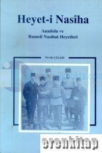 Akademi Kitabevi, Heyet - i Nasîha Anadolu ve Rumeli Nasihat Heyetleri, Mevlüt Çelebi