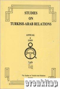 Isis Press, Studies on Turkish : Arab Relations Annual 4 1989, Kolektif