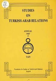 Isis Press, Studies on Turkish : Arab Relations Annual 2 1987, Kolektif