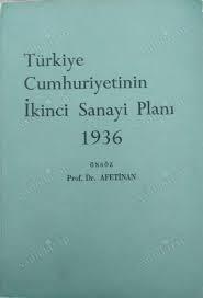 Türk Tarih Kurumu, Türkiye Cumhuriyetinin İkinci Sanayi Planı 1936 Karton kapak, Ayşe Afet İnan