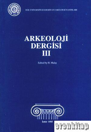 Ege Üniversitesi Edebiyat Fakültesi, Arkeoloji Dergisi [03] III (1995), Hasan Malay