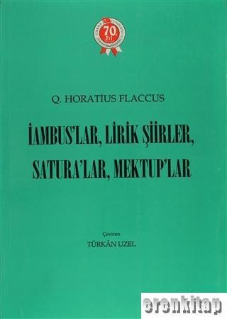 Türk Tarih Kurumu, İambus’lar, Lirik Şiirler, Satura’lar ve Mektup’lar, Türkan Uzel