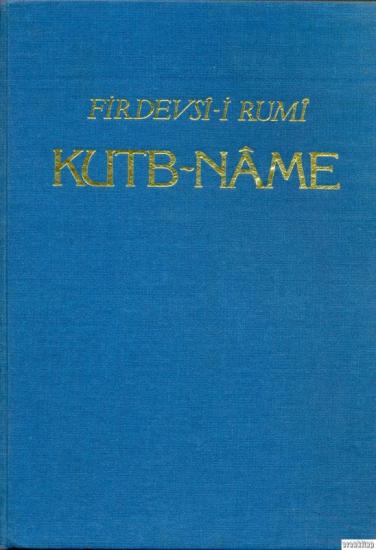 Türk Tarih Kurumu, Kutb - name Karton kapak, Firdevsi-i Rumi