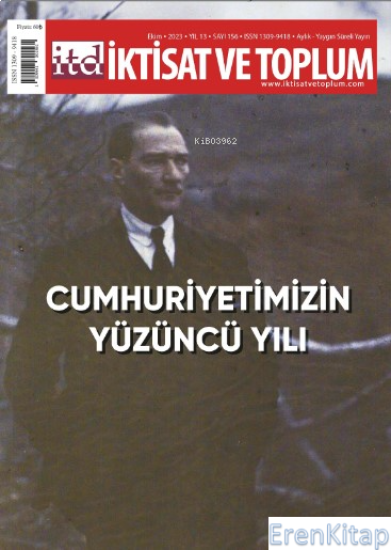 Efil Yayınevi, İktisat ve Toplum Dergisi 156 Sayı Cumhuriyetimizin Yüzüncü Yılı, Kolektif