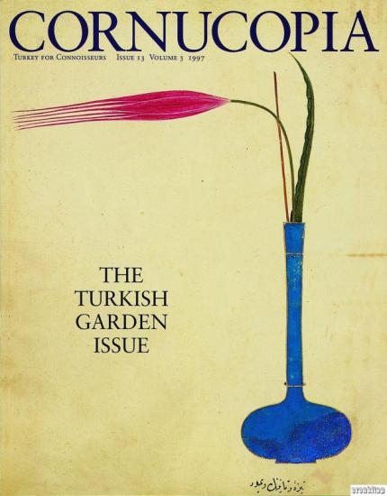 Caique Publishing, Cornucopia 13 : The Turkish Garden, Kolektif