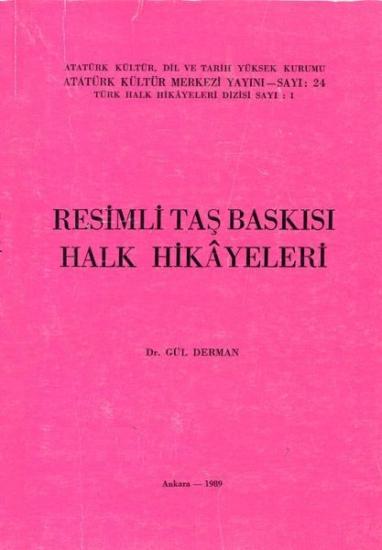 Atatürk Kültür Merkezi Yayınları, Resimli Taş Baskısı Halk Hikâyeleri, Gül Derman