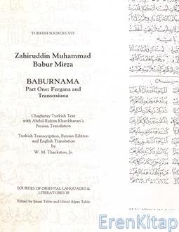 The Department of Near Eastern Languages & Civilizations Harvard University, Baburname : I - III Cilt, Çağatayca Aslı. Abdurrahim Hanhanan’ın Farsça Tercümesi ve İngilizcesi Baburnama I - III Part Cha