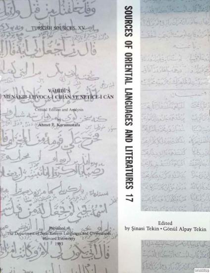 The Department of Near Eastern Languages & Civilizations Harvard University, Vahidi’s Menakıb - i Hoca - i Cihan ve Netice - i Can : Menakıb - i Hoca - i Cihan ve Netice - i Can Vahidi, Ahmet Karamust