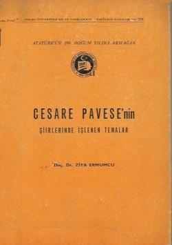 Ankara Üniversitesi Dil ve Tarih Coğrafya Fakültesi Yayınları, Cesare Pavese’nin Şiirlerinde İşlenen Temalar, Ziya Ermumcu