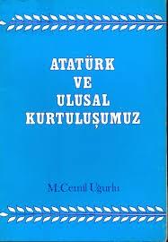 Türk Tarih Kurumu, Atatürk ve Ulusal Kurtuluşumuz, M. Cemil Uğurlu