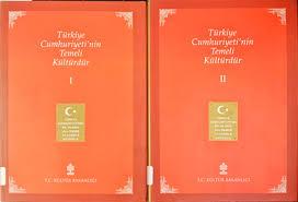 Kültür ve Turizm Bakanlığı Yayınları, Türkiye Cumhuriyeti’nin Temeli Kültürdür I - II Cilt TK, Hüseyin Çelik