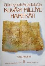 Kültür ve Turizm Bakanlığı Yayınları, Güneybatı Anadolu’da Kuvây - ı Milliye Harekâtı, Sıtkı Aydınel
