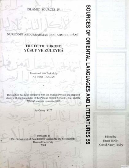 The Department of Near Eastern Languages & Civilizations Harvard University, The Fifth Throne : Yusuf ve Züleyha, Nureddin Abdurrahman İbni Ahmed-i Cami