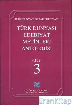 Atatürk Kültür Merkezi Yayınları, Türk Dünyası Edebiyat Metinleri Antolojisi Cilt : 3, Sadık Tural