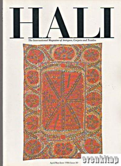 Hali Publications; HALI : Issue 30; APRIL - MAY - JUNE 1986, Kolektif