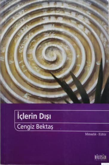 Bileşim Yayıncılık, İçlerin Dışı, Cengiz Bektaş