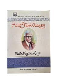 Kültür ve Turizm Bakanlığı Yayınları, Halit Fahri Ozansoy Hayatı ve Eserleri, Metin Kayahan Özgül