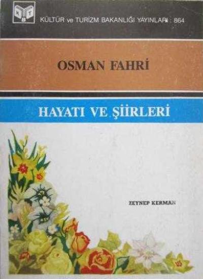 Kültür ve Turizm Bakanlığı Yayınları, Osman Fahri Hayatı ve Şiirleri, Zeynep Kerman