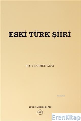 Türk Tarih Kurumu, Eski Türk Şiiri Karton kapak, Reşid Rahmeti Arat