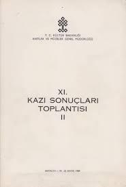 Kültür ve Turizm Bakanlığı Yayınları, 11/2. (XI/II) Kazı Sonuçları Toplantısı. Cilt 2. 18 - 23 Mayıs 1989 Antalya, Kolektif