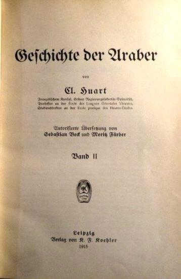 K.F. Koehler, Geschichte der Araber 1 - 3 volumes, Clement Huart