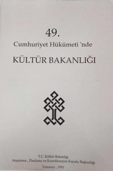 Kültür ve Turizm Bakanlığı Yayınları, 49. Cumhuriyet Hükümeti’nde Kültür Bakanlığı, Kolektif