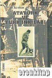 Emre Yayınları, Atatürk ve Türk İnkılabı (1. hamur), Ali Güler