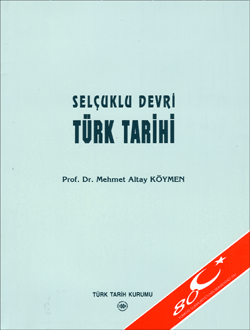 Türk Tarih Kurumu, Selçuklu Devri Türk Tarihi (Karton Kapak), Mehmet Altan Köymen