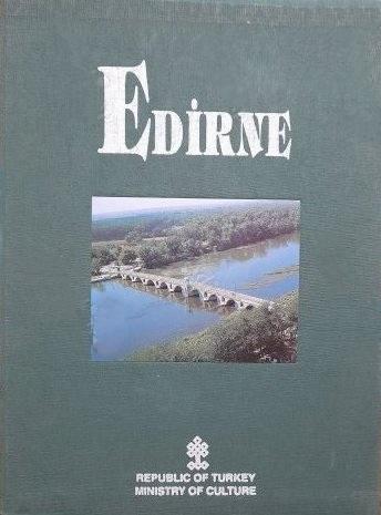 Kültür ve Turizm Bakanlığı Yayınları, Edirne (English, Hardcover in case), Kolektif