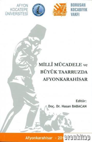 Afyon Kocatepe Üniversitesi, Milli Mücadele ve Büyük Taarruzda Afyonkarahisar, Mehmed Ali Ayni