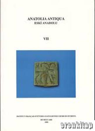 De Boccard, Anatolia Antiqua: Eski Anadolu VII, Kolektif