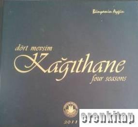 Kağıthane Belediyesi Yayınları, Dört Mevsim Kağıthane in Four Seasons, Bünyamin Aygün