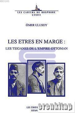 Isis Press, Les etres en marge : les Tsiganes de l’Empire Ottoman, Ömer Ulusoy