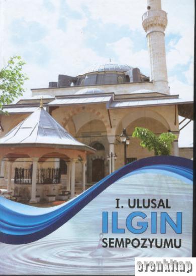 Ilgın Belediyesi Kültür Yayınları, 1. Ulusal Ilgın Sempozyumu, Ali Boran