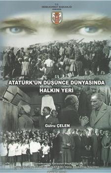 Genelkurmay ATASE Başkanlığı, Atatürk’ün Düşünce Dünyasında Halkın Yeri, Gülru Çelen