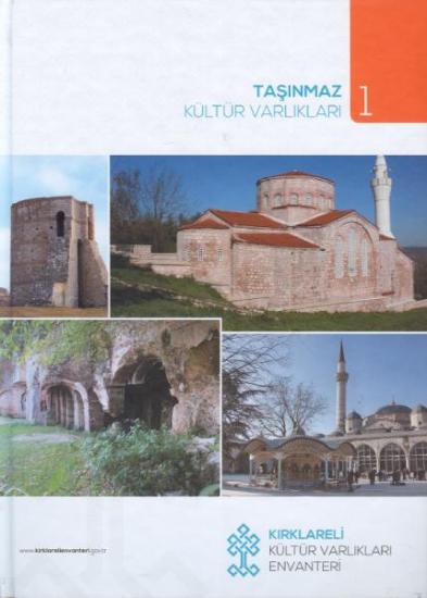 Kırklareli İl Kültür ve Turizm Müdürlüğü, Kırklareli Kültür Varlıkları Envanteri 1 - 3 cilt : Taşınmaz Kültür Varlıkları cilt 1 - 2 : Halk Kültüründen Örnekler cilt 3, Hikmet Çakmak