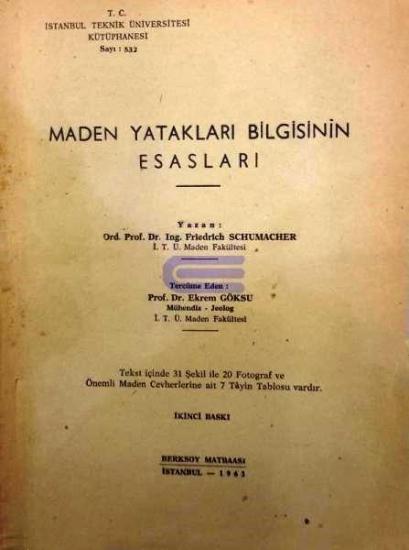 İTÜ Yayınları, Maden Yatakları Bilgisinin Esasları, Frierich Schumacher