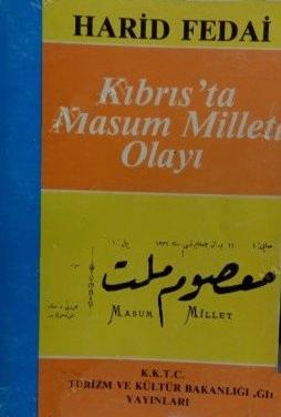 KKTC Kültür ve Turizm Bakanlığı Yayınları, Kıbrıs’ta Masum Millet Olayı, Harid Fedai