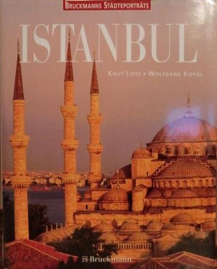 Bruckmann, Bruckmanns Stadteportraits Istanbul, Knut Liese