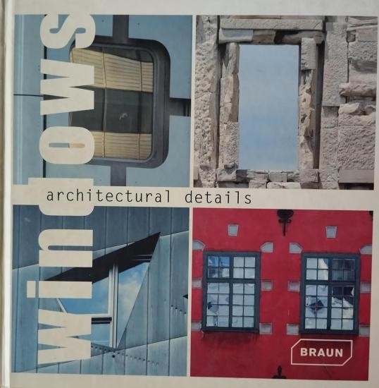 Braun Publishing, Windows Architectural Details, Markus Sebastian Braun