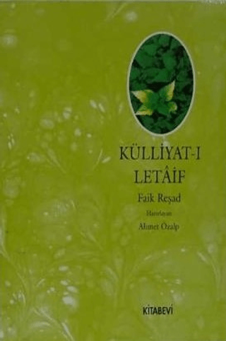 Kitabevi Yayınları, Külliyat-ı Letaif, Faik Reşad