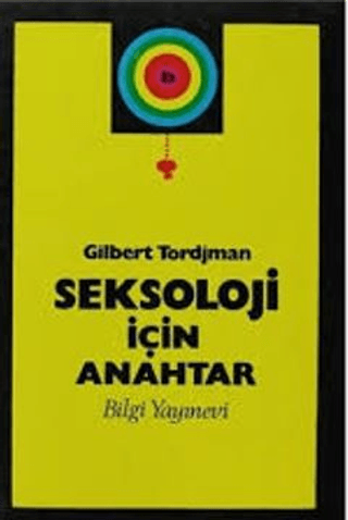 Bilgi Yayınevi, Seksoloji İçin Anahtar, Gilbert Tordjman