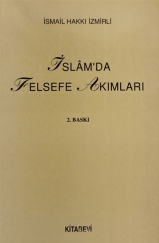 Kitabevi Yayınları, İslam’da Felsefe Akımları, İsmail Hakkı İzmirli