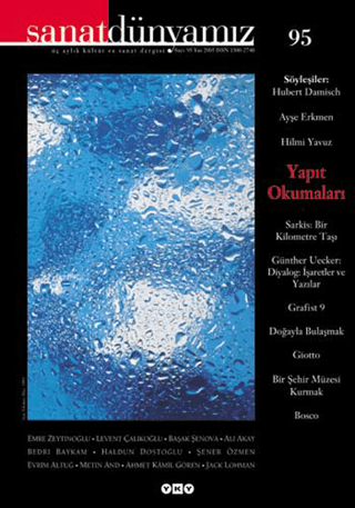 Yapı Kredi Yayınları, Sanat Dünyamız Üç Aylık Kültür ve Sanat Dergisi Sayı: 95, Kolektif