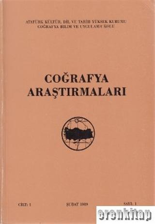 Türk Tarih Kurumu, Coğrafya Araştırmaları Sayı: 1, Kolektif