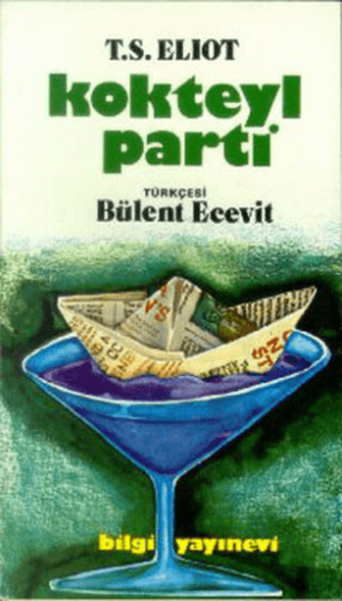 Bilgi Yayınevi, Kokteyl Parti, Thomas Stearns Eliot